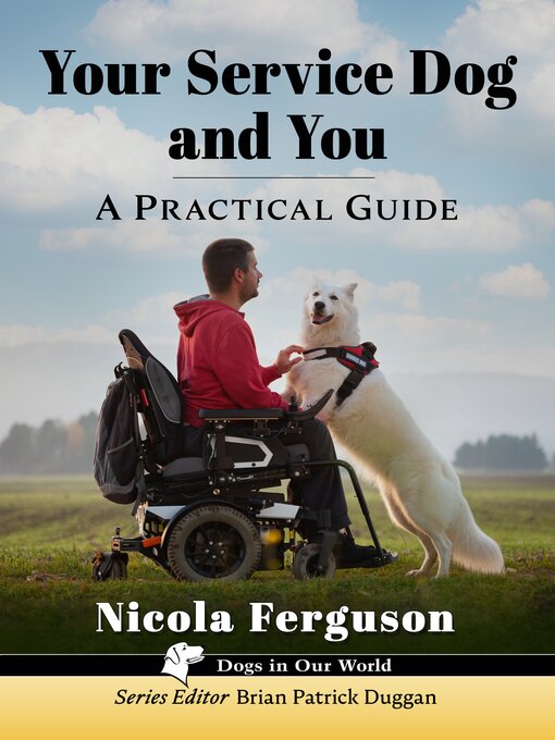 Title details for Your Service Dog and You by Nicola Ferguson - Available